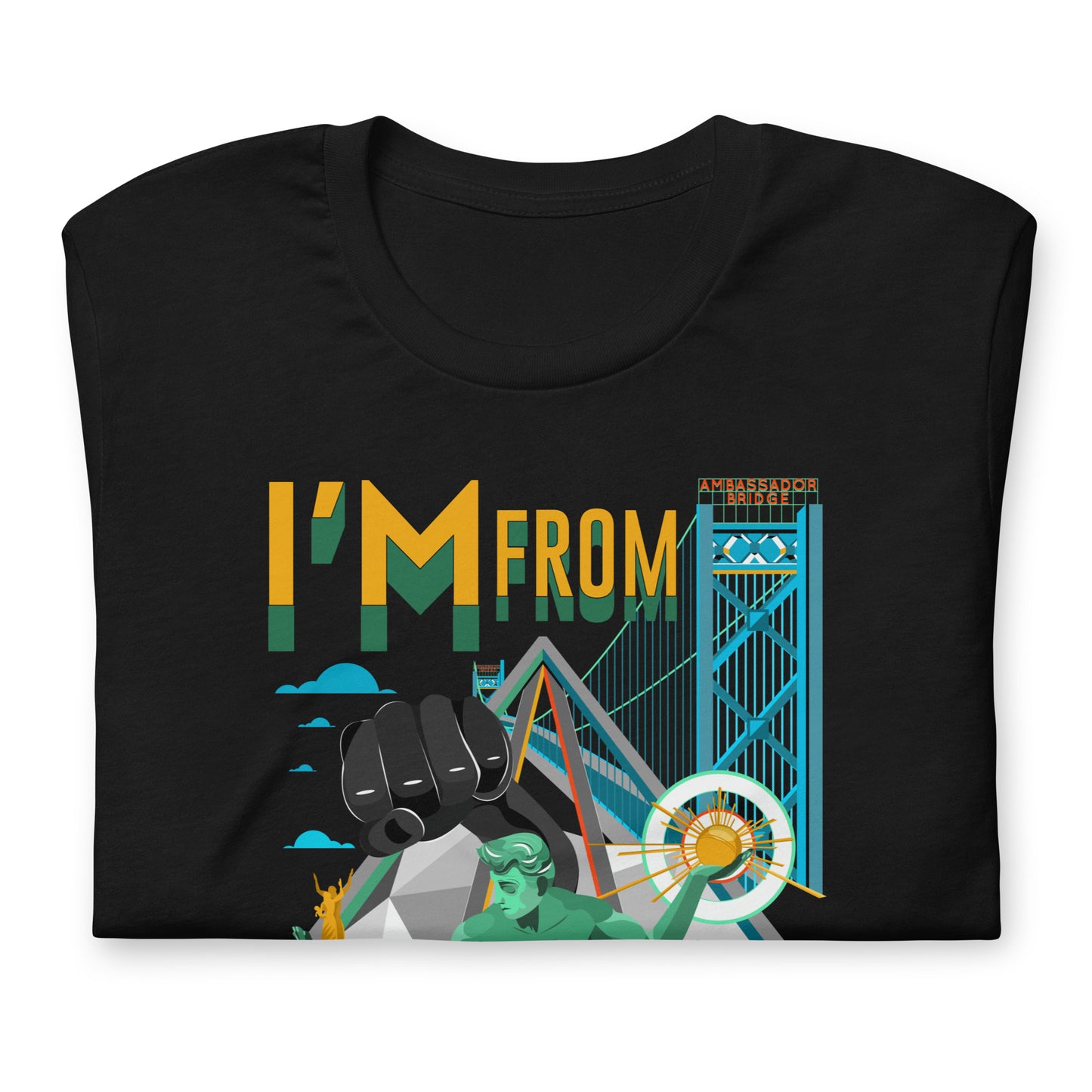 I'M FROM DETROIT T-SHIRT